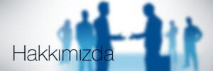 hakkımızda